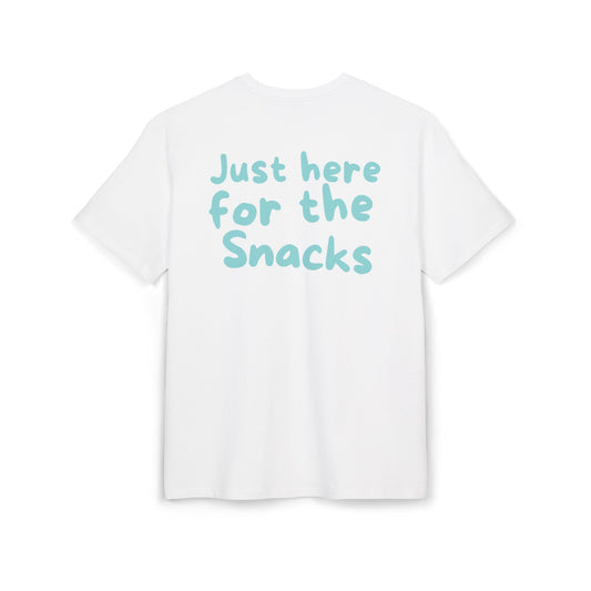 JUST HERE FOR THE SNACKS TEE