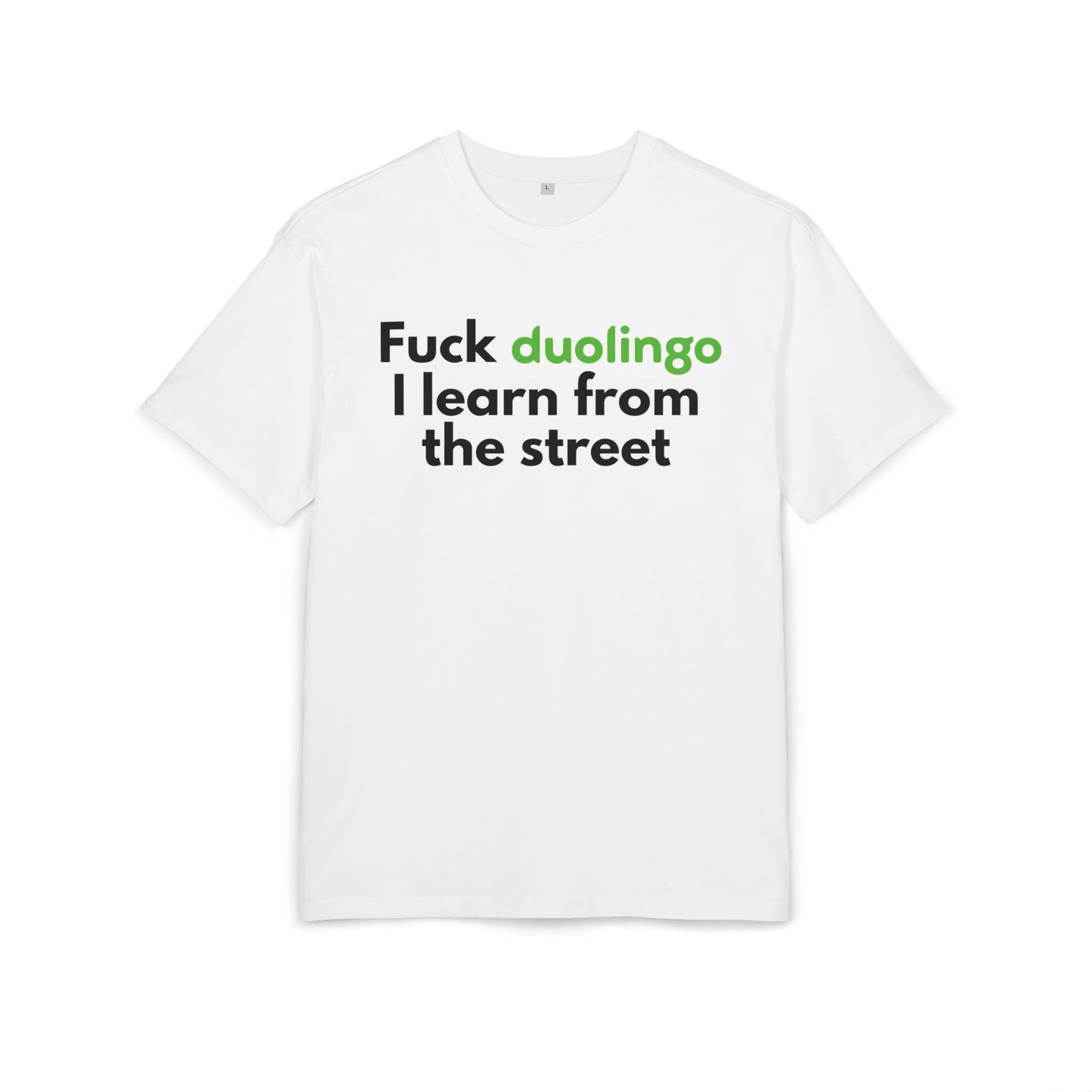 F*** DUOLINGO TEE